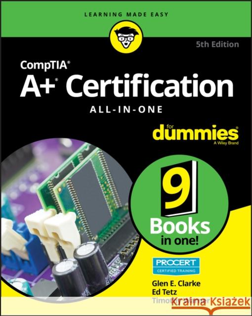 Comptia A+ Certification All-In-One for Dummies Tetz, Edward 9781119581062 For Dummies - książka