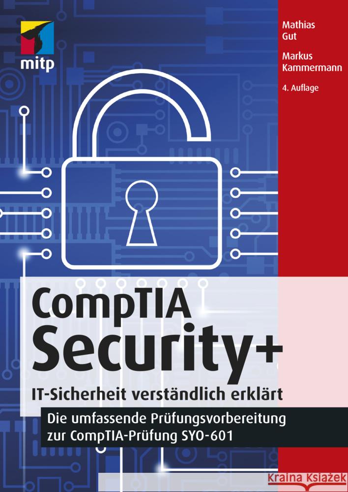 CompTIA Security+ Gut, Mathias, Kammermann, Markus 9783747502549 MITP - książka