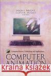 Computer Animation Jaron S Wright, Lloyd M Hughes 9781607415596 Nova Science Publishers Inc