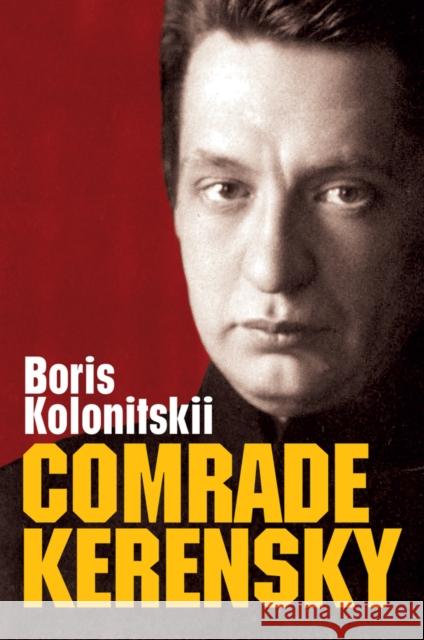 Comrade Kerensky Boris Kolonitskii Arch Tait 9781509533640 Polity Press - książka