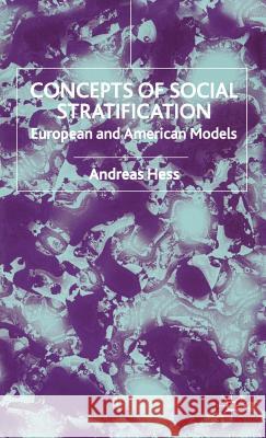 Concepts of Social Stratification Andreas Hess 9780333918104 Palgrave MacMillan - książka