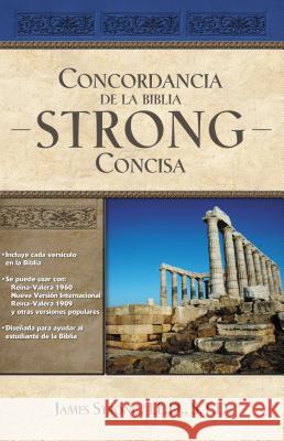 Concordancia de la Biblia Strong Concisa James Strong 9781602555174 Grupo Nelson - książka