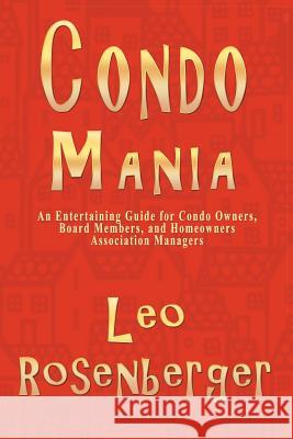 Condo Mania Leo Rosenberger Betsy Beard Joyce Faulkner 9781943267095 Red Engine Press - książka