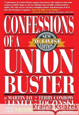 Confessions of a Union Buster Martin J. Levitt Terry Conro 9781954929036 Xandland Press - książka