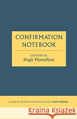 Confirmation Notebook Hugh Montefiore 9780281055210 SPCK PUBLISHING - książka