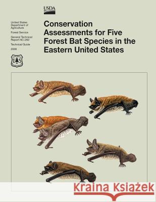 Conservation Assessments for Five Forest Bat Species in the Eastern United States Thompson 9781507888780 Createspace - książka