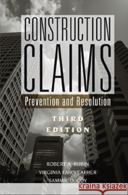Construction Claims : Prevention and Resolution Robert A. Rubin Rubin                                    Virginia Fairweather 9780471348634 John Wiley & Sons - książka