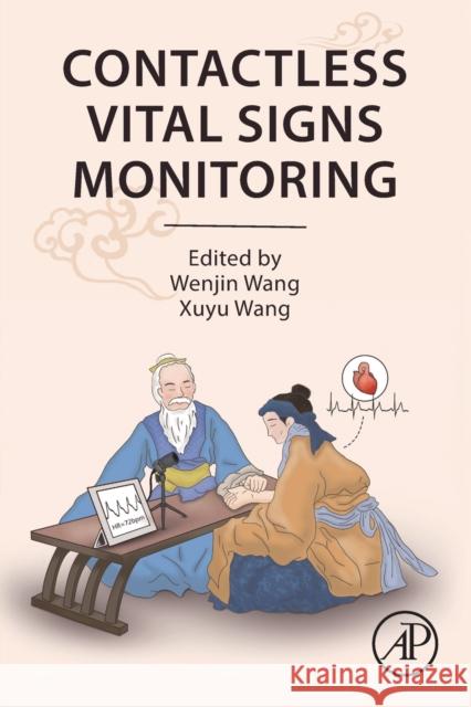 Contactless Vital Signs Monitoring Wenjin Wang Xuyu Wang 9780128222812 Academic Press - książka