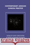 Contemporary Jungian Clinical Practice Elphis Christopher Hester McFarland Solomon 9780367323509 Routledge