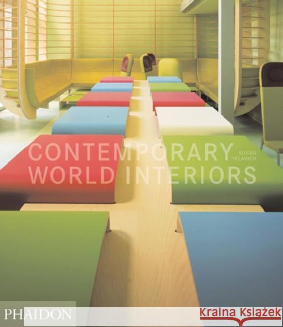 Contemporary World Interiors Susan Yelavich 9780714843360 Phaidon Press - książka