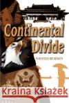 Continental Divide Naveed Burney 9780595261178 Writers Club Press