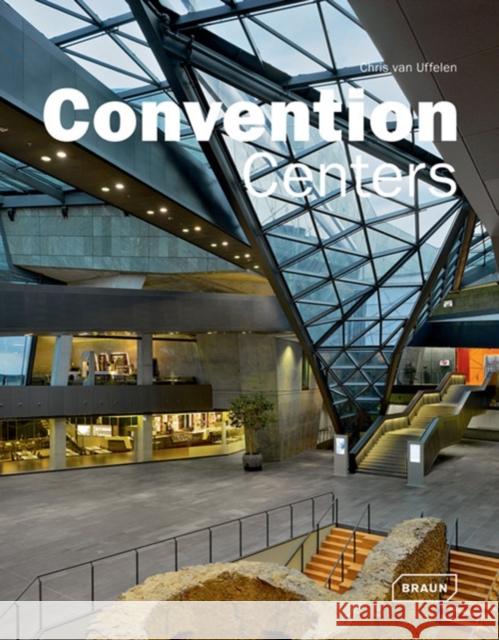 Convention Centers Chris Van Uffelen 9783037681268 Braun - książka