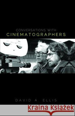 Conversations with Cinematographers Ellis, David 9780810881266  - książka