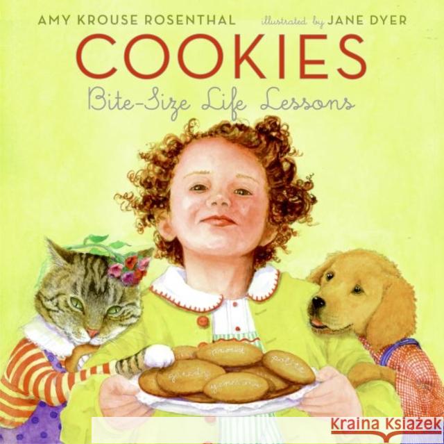 Cookies: Bite-Size Life Lessons Amy Krouse Rosenthal Jane Dyer 9780060580810 HarperCollins Publishers - książka