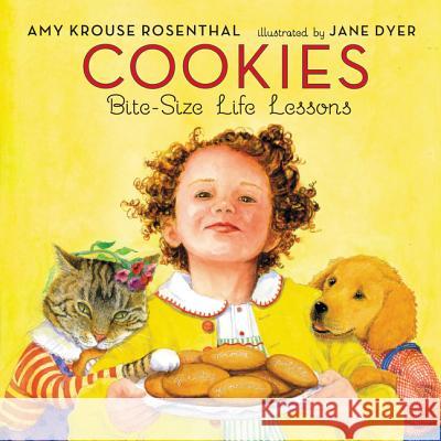 Cookies: Bite-Size Life Lessons Amy Krouse Rosenthal Jane Dyer 9780062427397 HarperFestival - książka