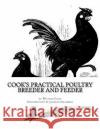 Cook's Practical Poultry Breeder and Feeder: How To Make Poultry Pay Chambers, Jackson 9781548239947 Createspace Independent Publishing Platform