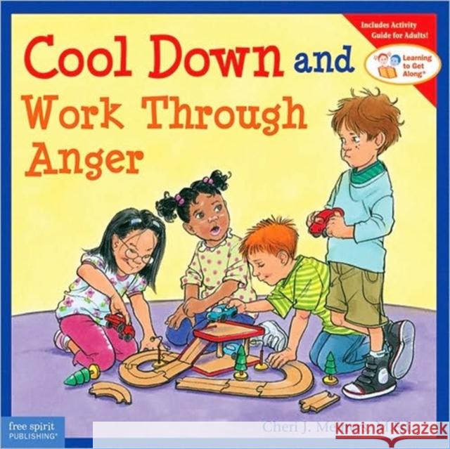 Cool Down and Work Through Anger Cheri J. Meiners 9781575423463 Free Spirit Publishing - książka