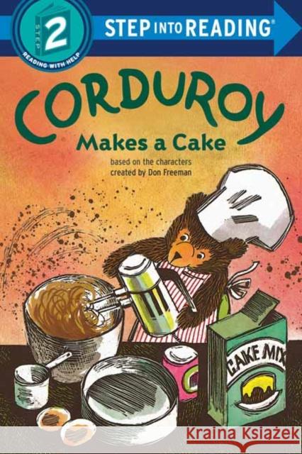Corduroy Makes a Cake Don Freeman Alison Inches Allan Eitzen 9780593432525 Random House Books for Young Readers - książka