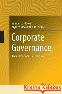 Corporate Governance: An International Perspective Idowu, Samuel O. 9783662511138 Springer - książka
