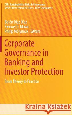 Corporate Governance in Banking and Investor Protection: From Theory to Practice Díaz Díaz, Belén 9783319700069 Springer - książka