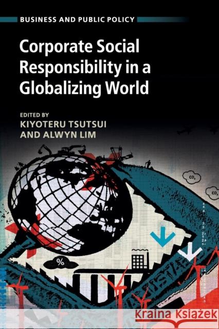 Corporate Social Responsibility in a Globalizing World Kiyoteru Tsutsui Alwyn Lim 9781107491168 Cambridge University Press - książka