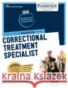 Correctional Treatment Specialist (C-959): Passbooks Study Guidevolume 959 National Learning Corporation 9781731809599 National Learning Corp