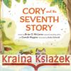 Cory and the Seventh Story Brian D. McLaren Gareth Higgins 9780593579909 Convergent Books