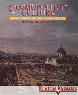 Cosmopolitan Culture Bonnie Menes Kahn 9780743244039 Scribner Book Company - książka