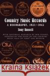 Country Music Records: A Discography, 1921-1942 Russell, Tony 9780195139891 Oxford University Press