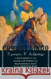 Cowboy Lingo Ramon F. Adams 9780618083497 Houghton Mifflin