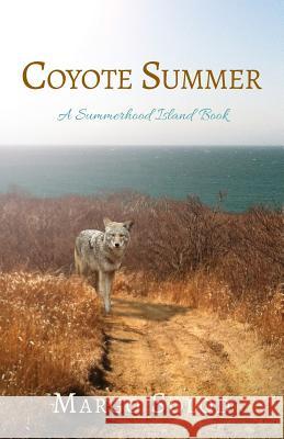 Coyote Summer: A Summerhood Island Book Solod, Margo 9781939930187 Brandylane Publishers, Inc. - książka