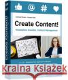 Create Content! Berens, Andreas, Bolk, Carsten 9783836280433 Rheinwerk Computing
