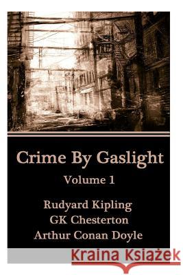 Crime By Gaslight - Volume 1 Chesterton, Gk 9781783945382 Miniature Masterpieces - książka