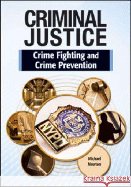 Crime Fighting and Crime Prevention Newton, Michael 9781604136296 Chelsea House Publications - książka