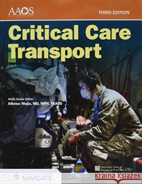 Critical Care Transport with Navigate Advantage Access American Academy of Orthopaedic Surgeons 9781284263114 Jones & Bartlett Publishers - książka