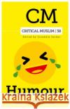 Critical Muslim 38: Humour  9781787384873 C Hurst & Co Publishers Ltd