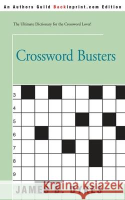 Crossword Busters James B. Dykes 9780595196715 Backinprint.com - książka