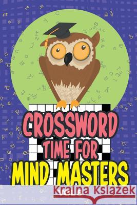Crossword Times for Mind Masters Vol 6 Speedy Publishing 9781682609897 Speedy Publishing - książka