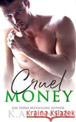 Cruel Money K. a. Linde 9781948427241 K.A. Linde, Inc. - książka
