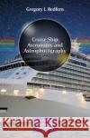 Cruise Ship Astronomy and Astrophotography Redfern, Gregory I. 9783030009571 Springer