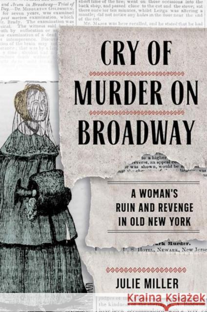 Cry of Murder on Broadway: A Woman's Ruin and Revenge in Old New York - audiobook Miller, Julie 9781501751486 Three Hills - książka