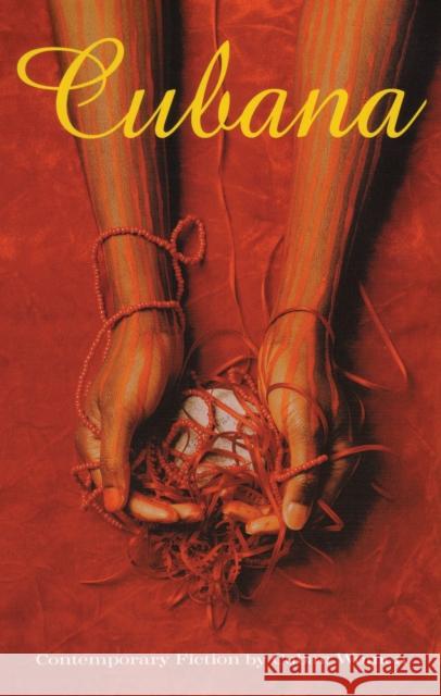 Cubana: Contemporary Fiction by Cuban Women Mirta Yanez Cindy Schuster Dick Cluster 9780807083376 Beacon Press - książka