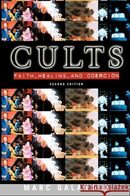 Cults: Faith, Healing and Coercion Marc Galanter 9780195123708 Oxford University Press - książka