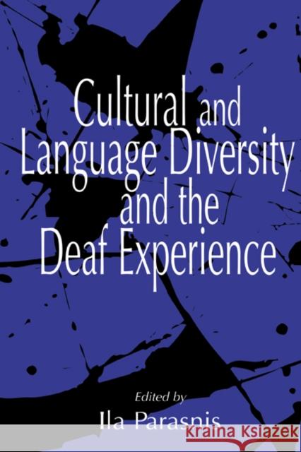 Cultural and Language Diversity and the Deaf Experience Ila Parasnis 9780521454773 Cambridge University Press - książka