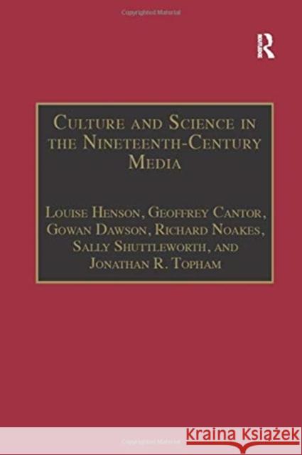 Culture and Science in the Nineteenth-Century Media Louise Henson Geoffrey Cantor Gowan Dawson 9781138251731 Routledge - książka