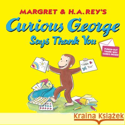 Curious George Says Thank You H A Rey 9780547818528  - książka