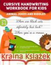 Cursive Handwriting Workbook for Kids New Handwriting 9781547291465 Createspace Independent Publishing Platform