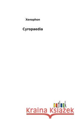 Cyropaedia Xenophon 9783732620982 Salzwasser-Verlag Gmbh - książka
