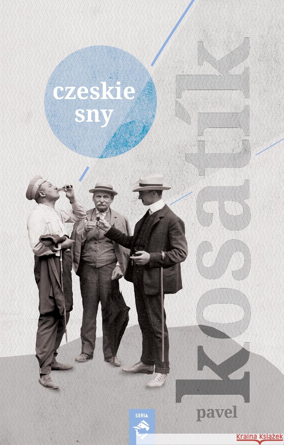 Czeskie sny Pavel Kosatík 9788364887000 Książkowe Klimaty - książka