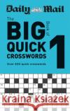 Daily Mail Big Book of Quick Crosswords Volume 1 Daily Mail 9780600636281 Octopus Publishing Group